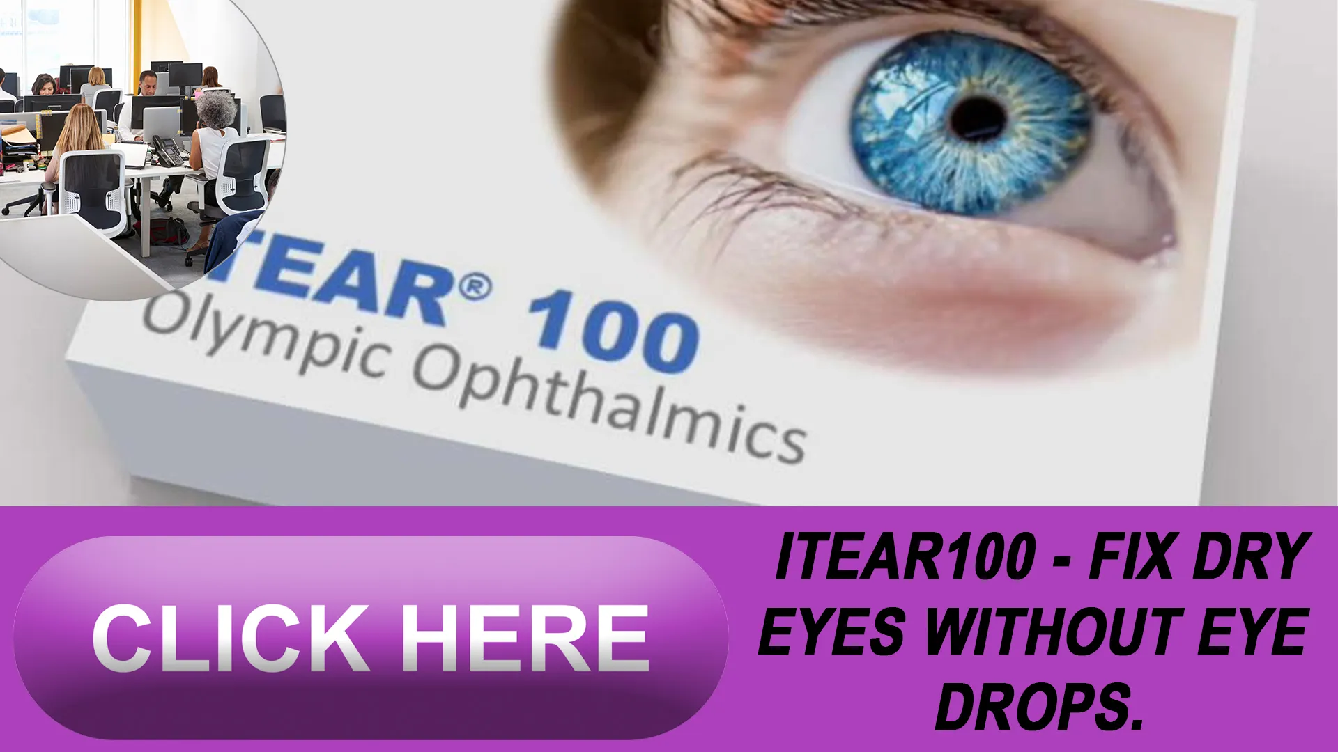 How the iTEAR100 Device Addresses Dry Eye Symptoms